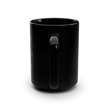 Load image into Gallery viewer, All I Need Is Coffee Black Mug, 15oz
